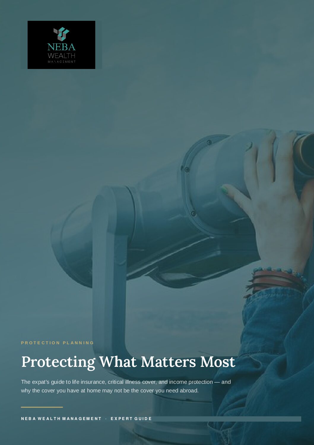 Cover of the NEBA Wealth guide to life insurance and protection for expats