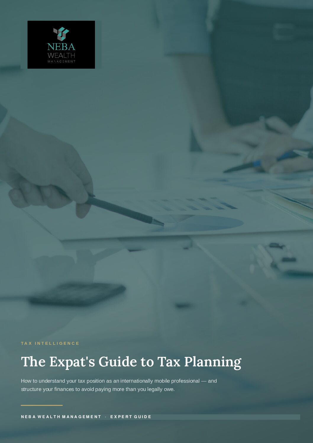 Cover of the NEBA Wealth guide to tax planning for expats